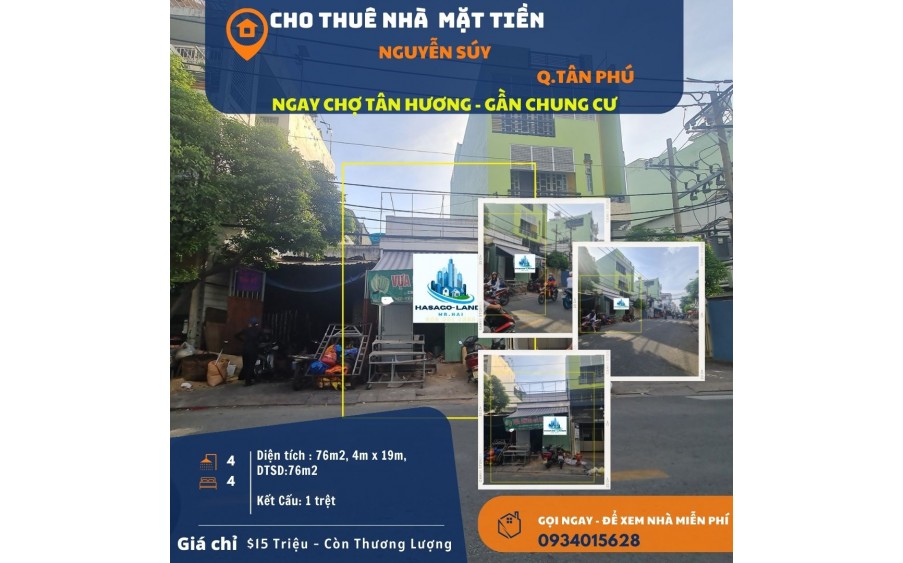 HIẾM-Cho thuê nhà mặt tiền Nguyễn Súy 76m2, 15Triệu - ngay CHỢ TÂN HƯƠNG